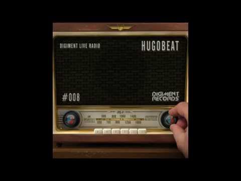 Digiment Live Radio #008 - Hugobeat
