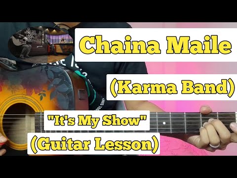 Chaina Maile - Karma Band | Guitar Lesson | Plucking & Chords | (It's My Show)