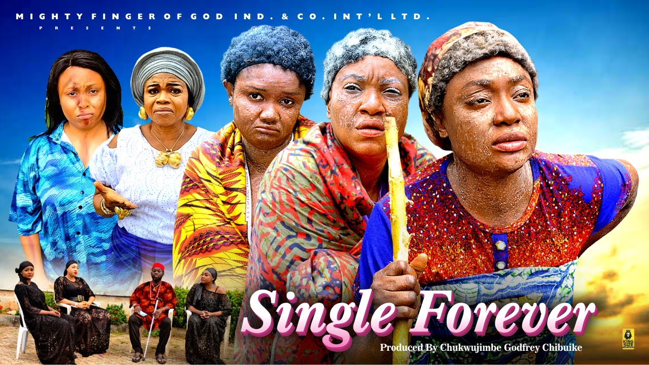 SINGLE FOREVER - LIZZYGOLD ONUWAJE, QUEENETH HILBERT, JANE OBI |2026 latest Nigerian Nollywood movie