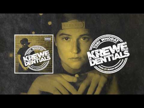 Tori WhoDat - Krewedentials (Audio)