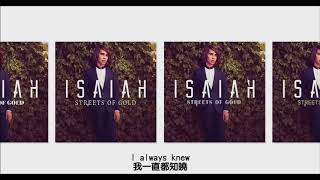 Isaiah - Streets Of Gold  中文歌詞