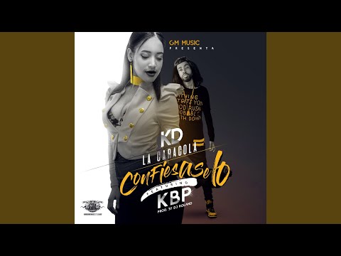 Confiesaselo (feat. Kbp)