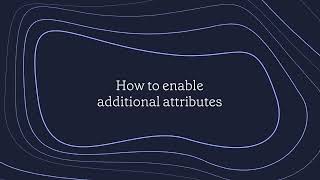 Download the video "How to enable additional attributes"