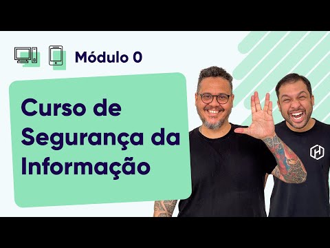 Curso de Segurança da Informação - @cursoemvideo - Módulo 0