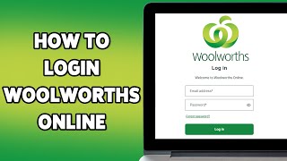 How To Login Woolworths Online 2025 | Woolworths Account Sign In Guide