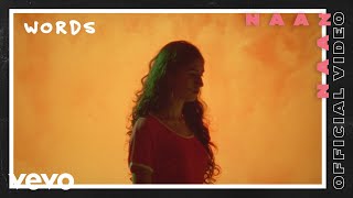 Naaz - Words (Official Video)