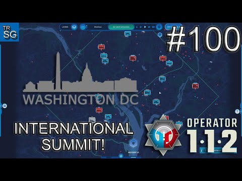 112 OPERATOR  SCENARIOS - WASHINGTON, INTERNATIONAL SUMMIT! #100
