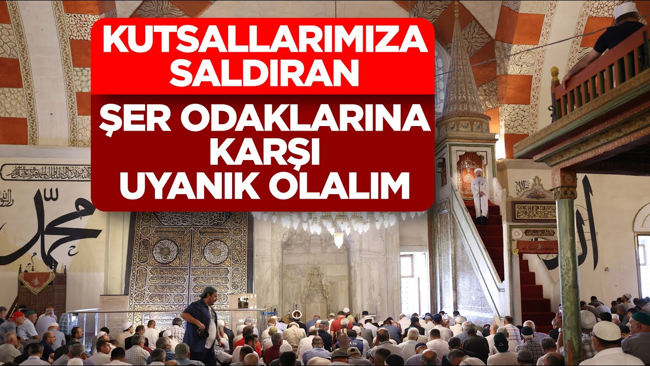 Başkan Erbaş: Kutsallarımıza saldıran şer odaklarına karşı uyanık olalım Başkan Erbaş: Kutsallarımıza saldıran şer odaklarına karşı uyanık olalım