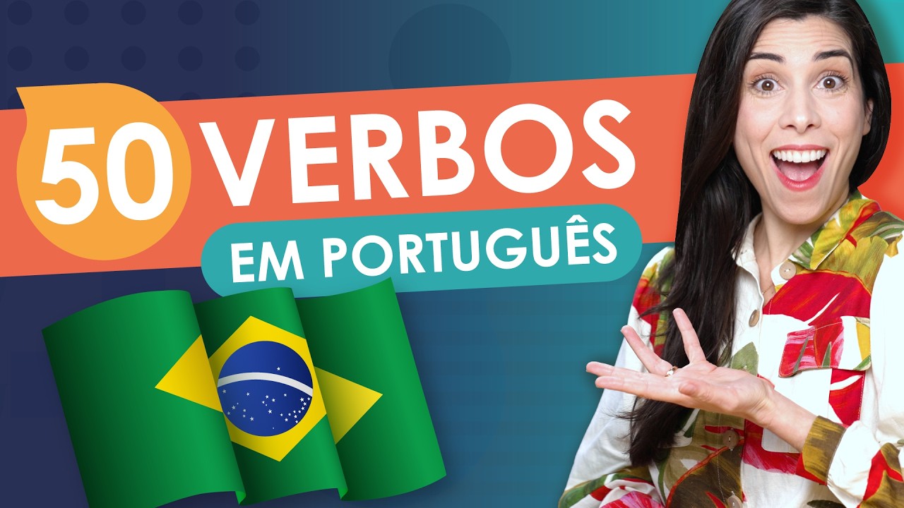50 Must-Know Verbs - Past Tense Practice in Brazilian Portuguese