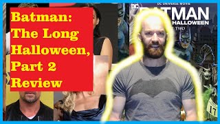 Batman: The Long Halloween, Part 2 Review | How different is it from the Comic?
