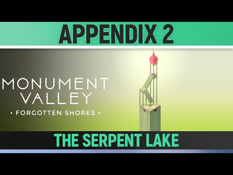 Monument Valley - Forgotten Shores - Appendix 2 - Walkthrough Guide - The Serpent Lake