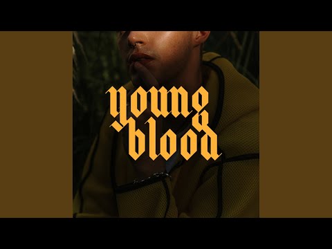 Video thumbnail for Young Blood