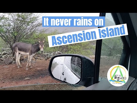 It Never Rains On Ascension Island