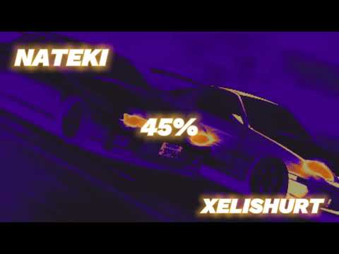 Nateki - 45% (Xelishurt Remix)