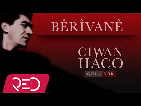 Ciwan Haco - Bêrîvanê【Remastered】 (Official Audio)