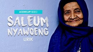 Download lagu SALEUM - NYAWOENG ( LIRIK ) ACEH KLIP mp3 Download lagu SALEUM - NYAWOENG ( LIRIK ) ACEH KLIP mp3