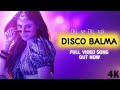 Disco Balma Mouni Roy Official Video Asees Kaur Sachin Jigar Ip Singh Mellow D Vijay A