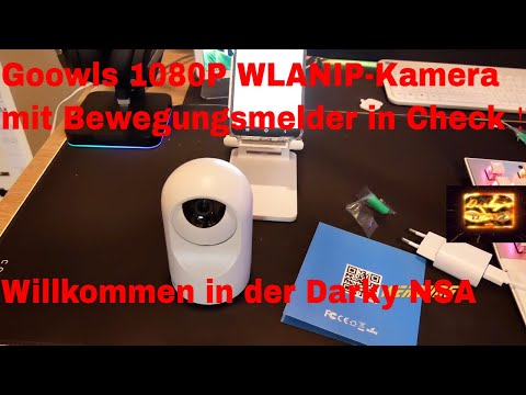 Goowls 1080P WLAN IP Kamera mit Bewegungsmelder in Check ‼ Willkommen in der Darky NSA