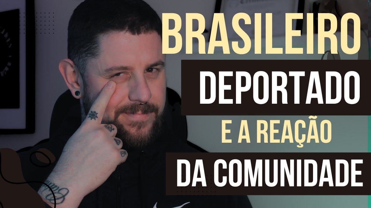 Brasileiro foi deportado da Irlanda e a reação da comunidade BR