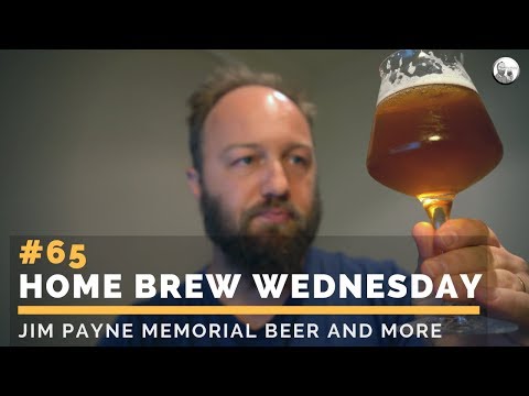 HBW #65 - Jim Payne Memorial Beer and other news