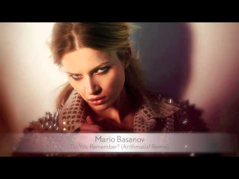 Mario Basanov - Do You Remember? (Arithmatix! Remix)