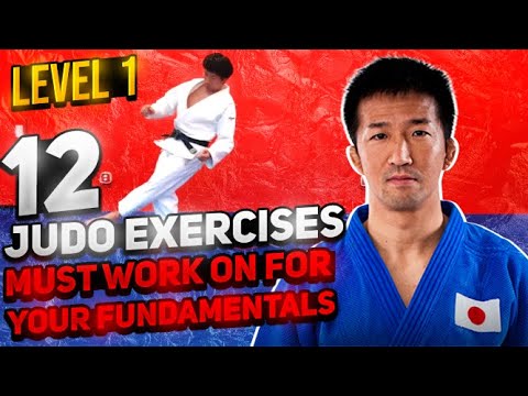 12 Judo Exercises You Must Work on! Level 1
