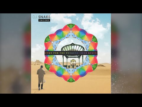 Let Me Love You for the Weekend  - Coldplay & Seeb vs DJ Snake & Justin Bieber