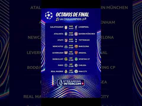 SE VIENE LA CHAAAMPIONS 🔥 Estos son los partidazos de OCTAVOS
