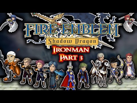 Fire Emblem Shadow Dragon Ironman Part 3: "Roger Good?!"