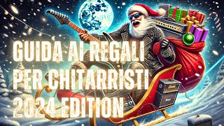 Guida ai regali di Natale per chitarristi - 2024 Edition #natale #christmas #regalo #chitarra #rock