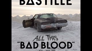 Bastille - Bad Blood (All This Bad Blood) Uncut Full Album CD 1 and CD 2