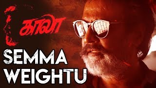 Semma Weightu - Kaala Song : Rajinikanth, Pa Ranjith, Santhosh Narayanan, Arunraja Kamaraj | Review