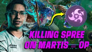 Killing Spree Martis is so OP | Martis Gameplay | MLBB