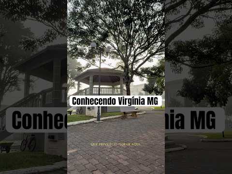 Você já conhece  Virgínia MG?