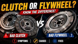 Bad Flywheel vs Bad Clutch: Signs, Symptoms, Repair Cost & How to Fix Causes