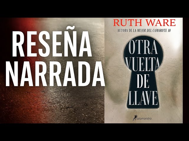 Vídeo relacionado con Otra vuelta de llave (Novela (Best Seller))