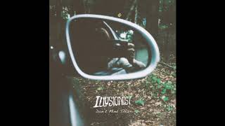 ILLUSIONIST - Hangnail