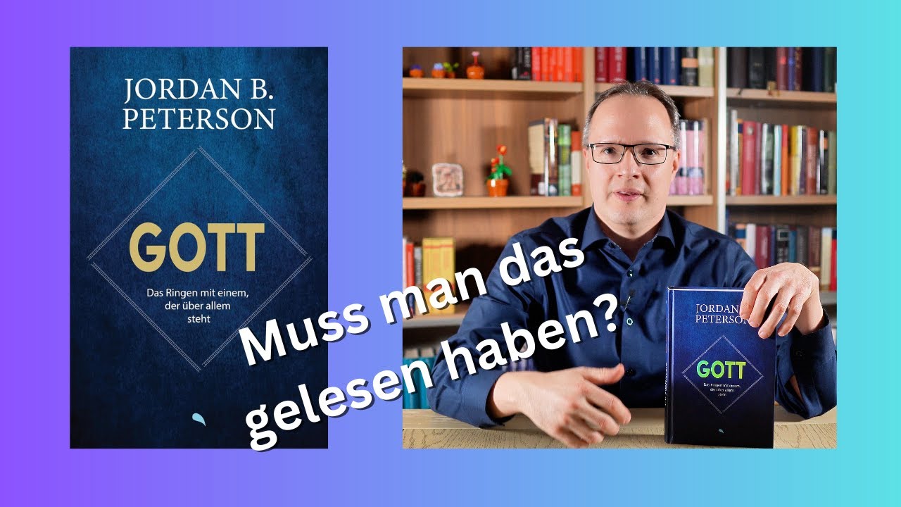 Jordan Peterson: "Gott" - Wie gut ist es?