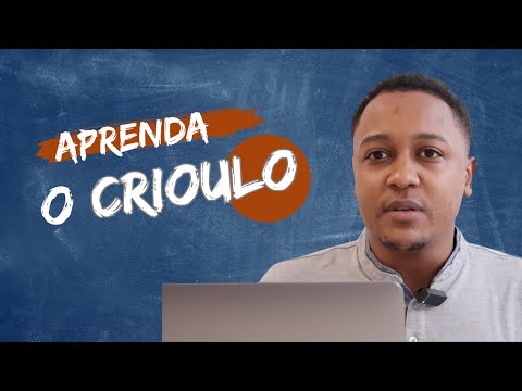 Aprenda Crioulo Cabo-verdiano Passo a Passo!