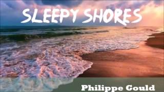Sleepy Shores -   Philippe Gould