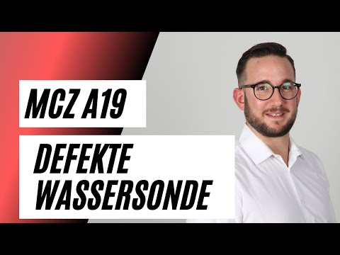 MCZ A19 - Defekt Wassersonde