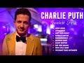 Best Of Charlie Puth Charlie Puth Greatest Hits Full Album 2022