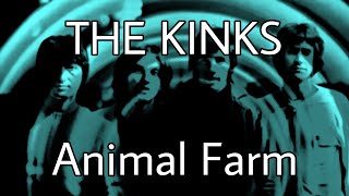 THE KINKS - Animal Farm (Lyric Video)