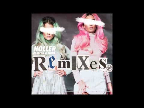 Rebecca & Fiona - Holler (Fred Falke Remix) [Cover Art]