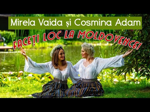 Mirela Vaida & Cosmina Adam - Faceți loc la moldovence! 🇹🇩🔥