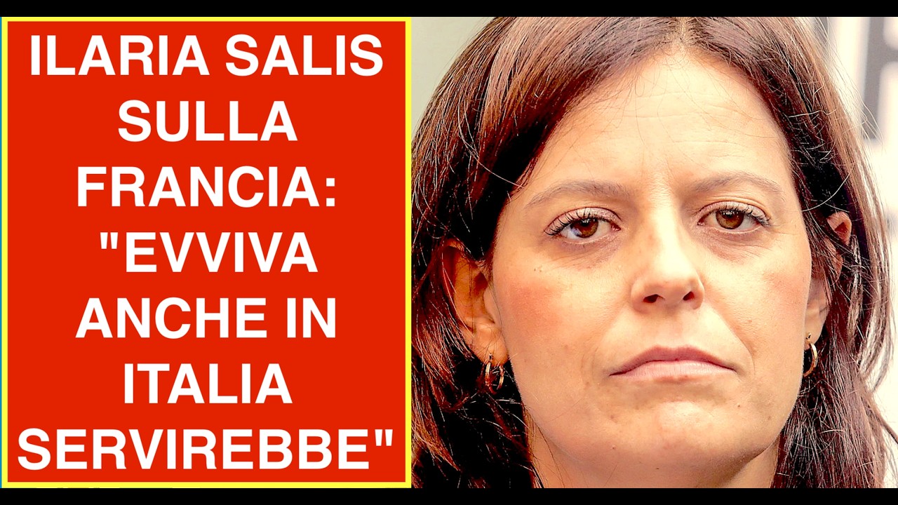 ILARIA SALIS SULLA FRANCIA: "EVVIVA ANCHE IN ITALIA SERVIREBBE"