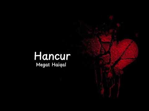 🎤 Hancur - Megat Haiqal | ( Cover Rifkeyy )