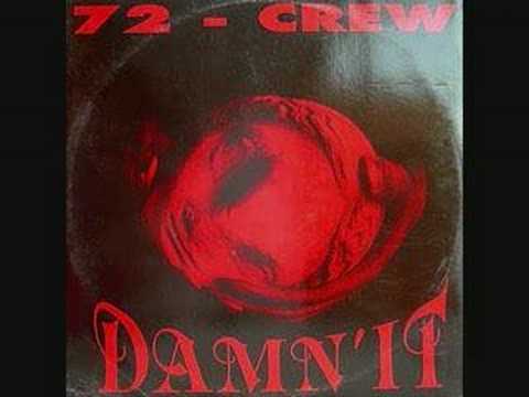 72 CREW - DAMN IT - REFLEX RECORDS