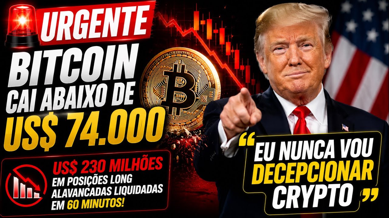 URGENTE: Bitcoin DESPENCA ABAIXO de US$ 74 MIL, 230 MILHÕES Liquidados em 60 Minutos!