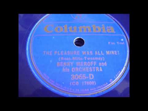 Benny Meroff and his Orchestra: The pleasure was all mine (New York 1935)